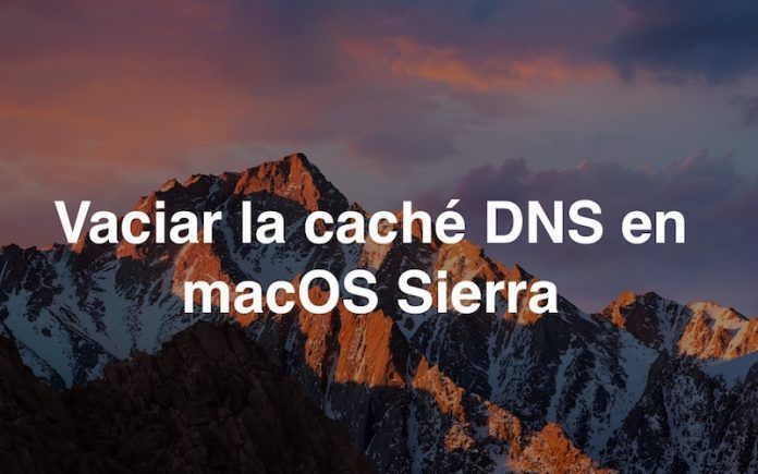 vaciar cache dns en macos sierra vaciar cache dns en macos sierra
