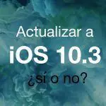 debo actualizar ios 10.3