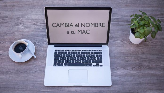 cambiar nombre mac cambiar nombre mac